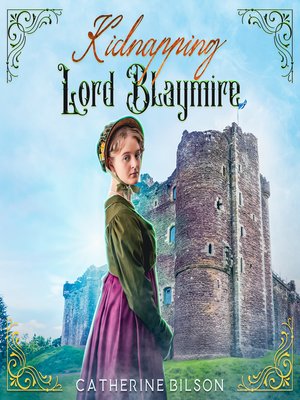 cover image of Kidnapping Lord Blaymire